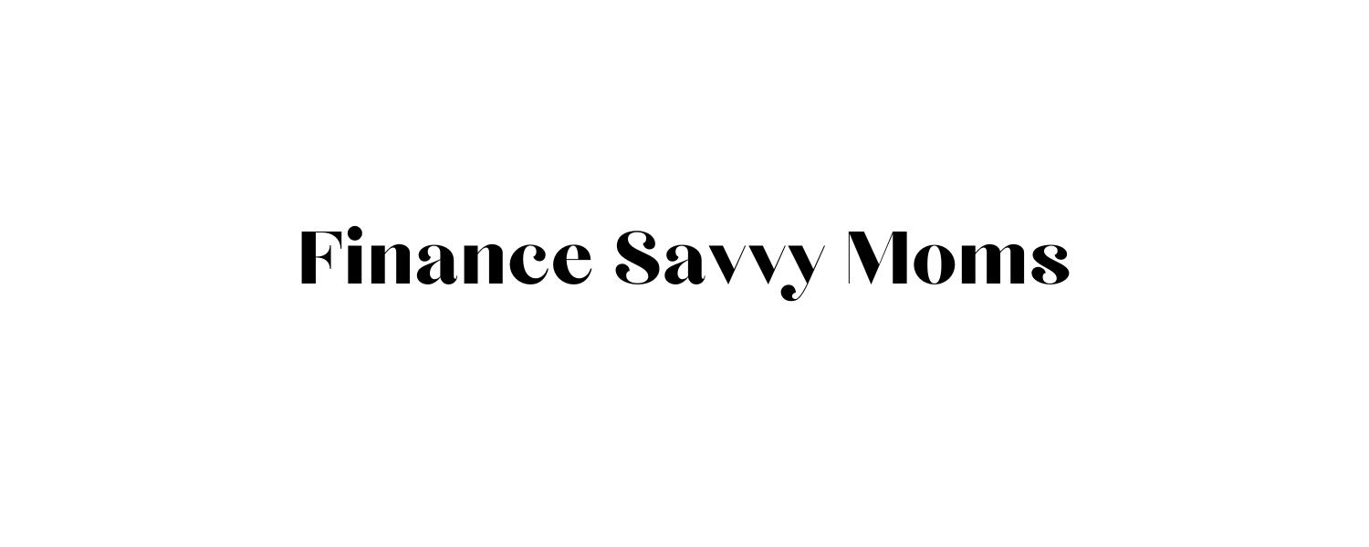 fianance savvy moms fianance savvy moms